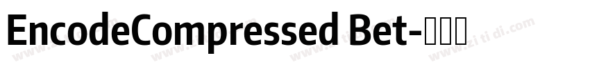 EncodeCompressed Bet字体转换